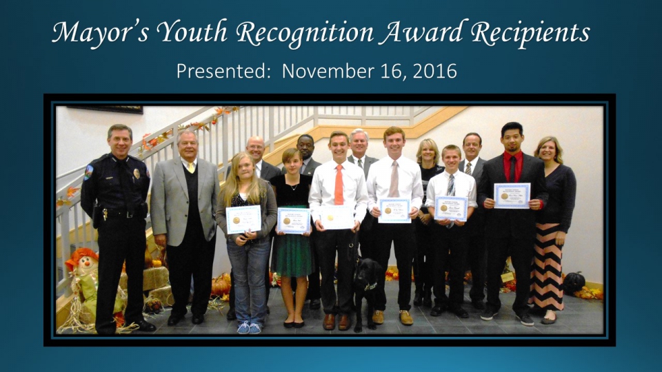 Mayor's Youth Recognition Award Presented November 16, 2016.